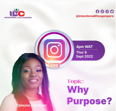 what is purpose - intentional life changers